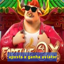 aposta e ganha aviator