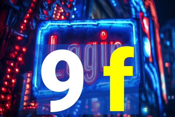 9 f