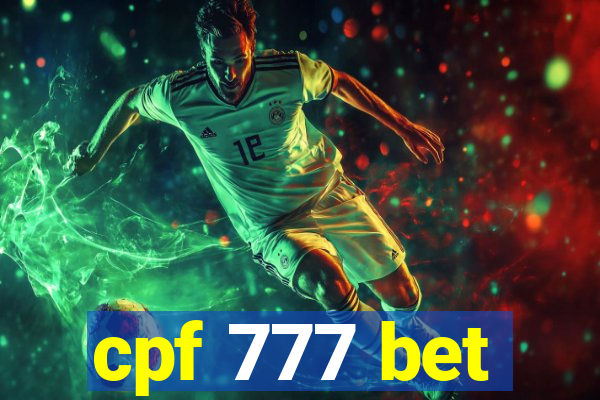 cpf 777 bet