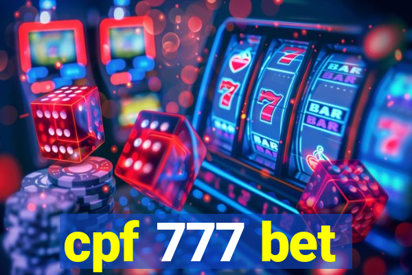 cpf 777 bet