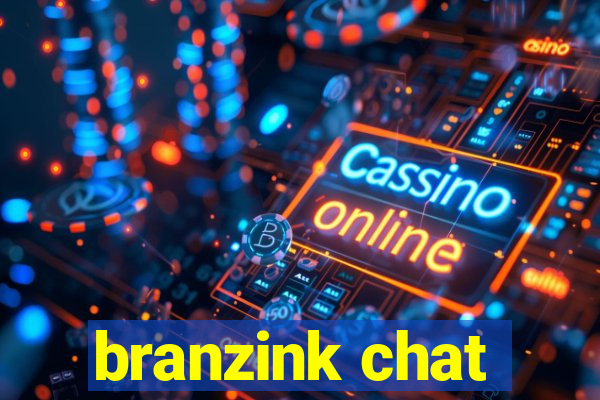 branzink chat