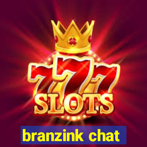 branzink chat