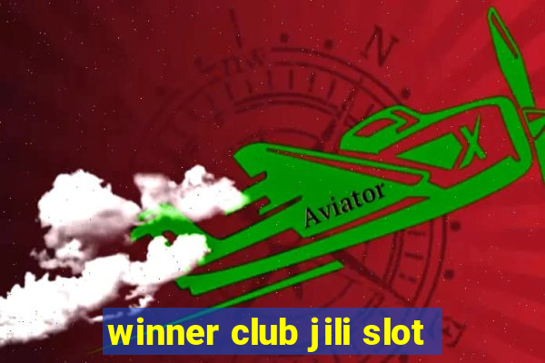 winner club jili slot