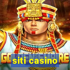 siti casino