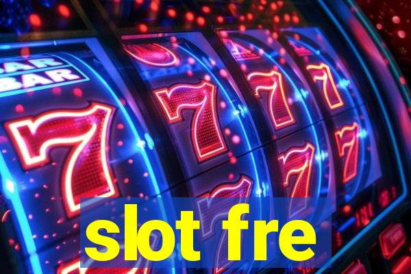 slot fre