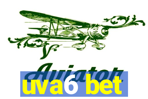 uva6 bet