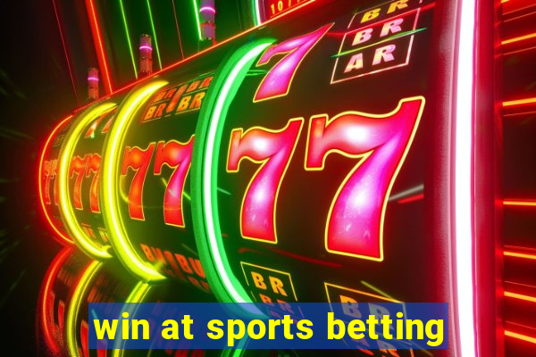 win at sports betting