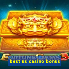 best us casino bonus