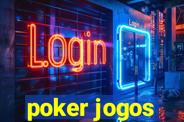 poker jogos