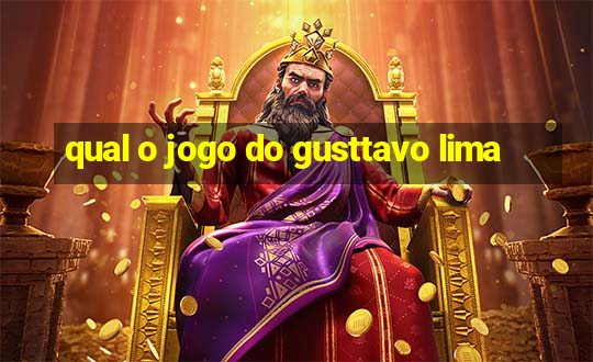 qual o jogo do gusttavo lima