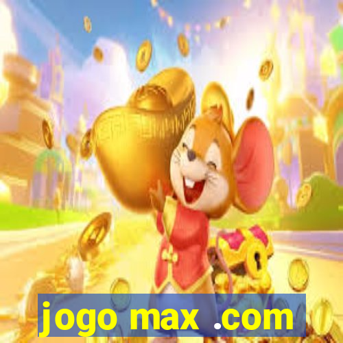 jogo max .com