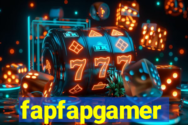 fapfapgamer