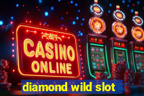 diamond wild slot