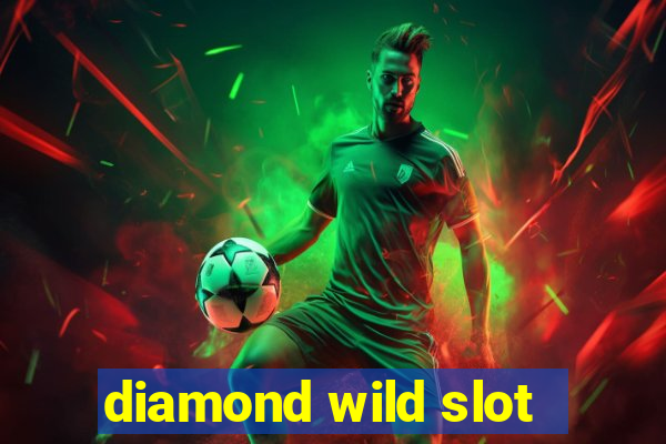 diamond wild slot