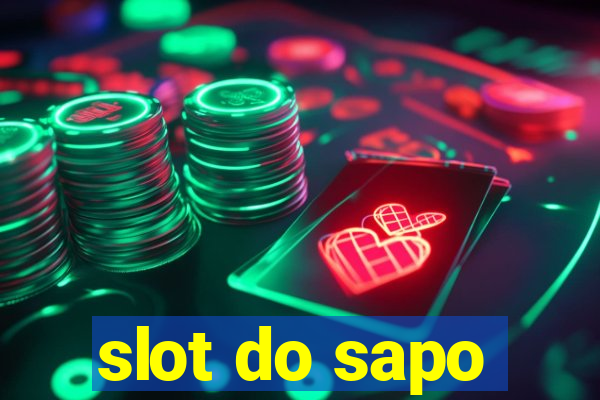 slot do sapo