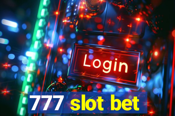 777 slot bet