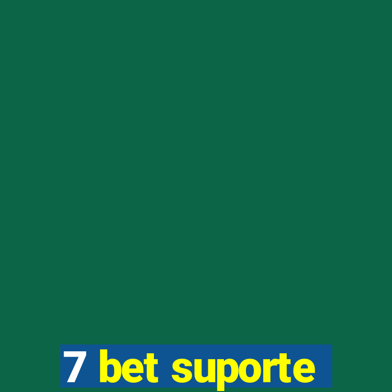 7 bet suporte