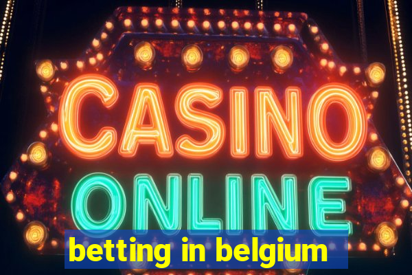 betting in belgium