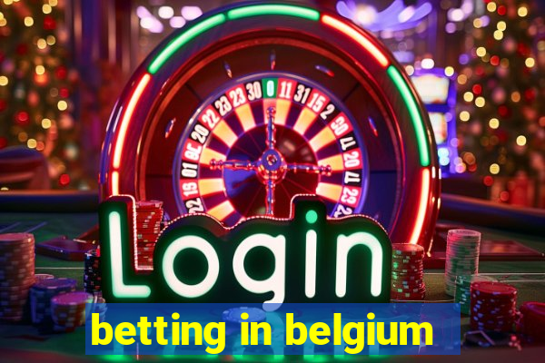 betting in belgium