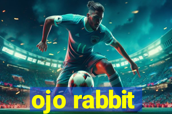 ojo rabbit