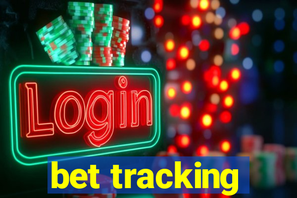 bet tracking