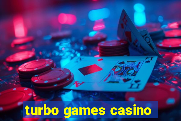 turbo games casino