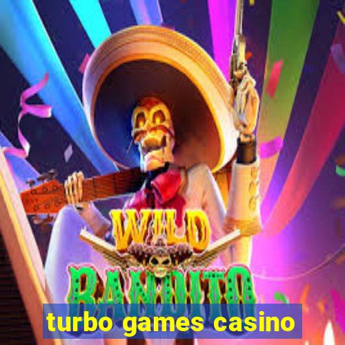 turbo games casino