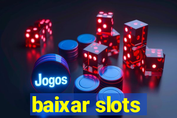 baixar slots