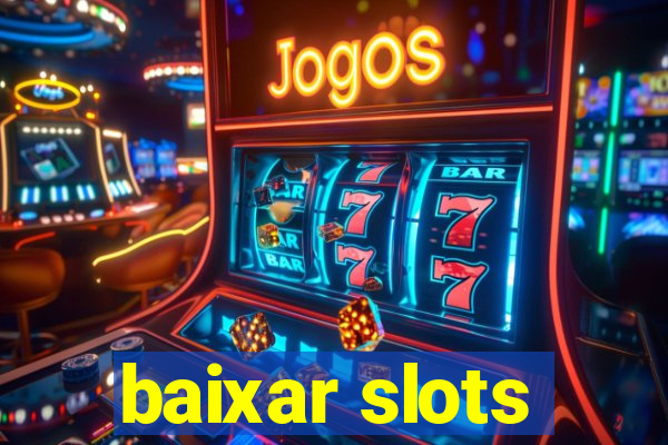 baixar slots