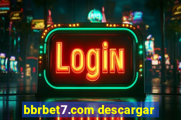 bbrbet7.com descargar