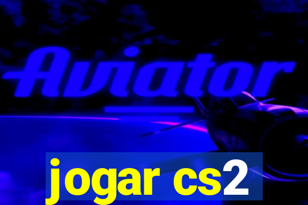 jogar cs2