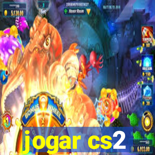 jogar cs2