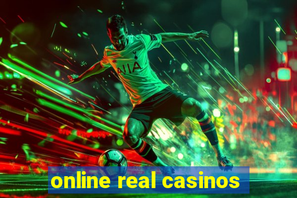 online real casinos