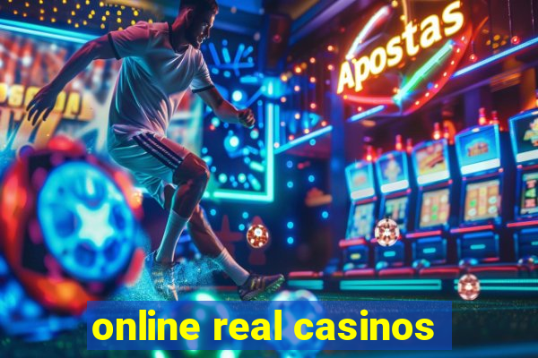 online real casinos