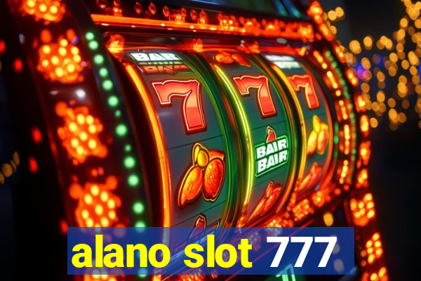 alano slot 777