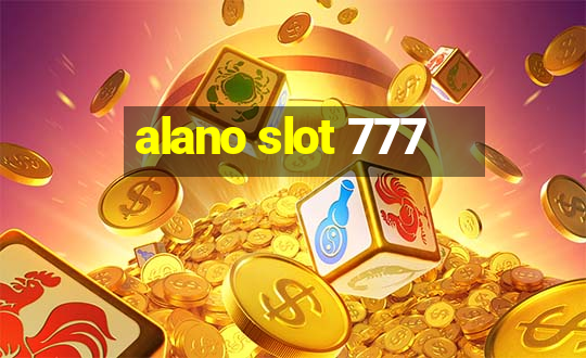 alano slot 777