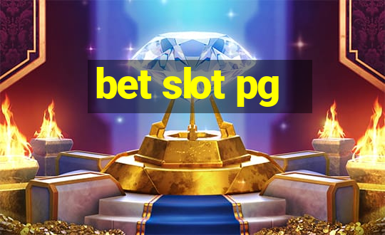 bet slot pg