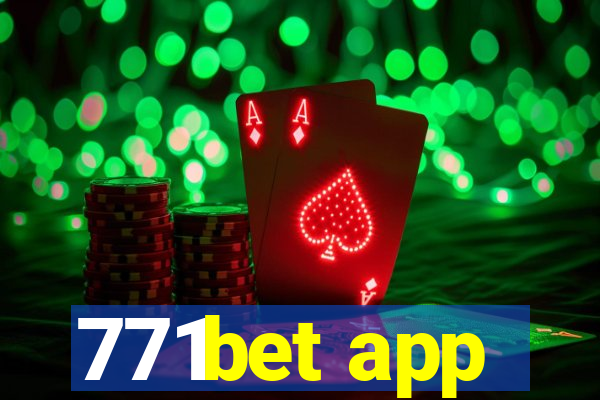 771bet app