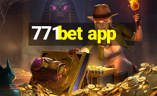 771bet app