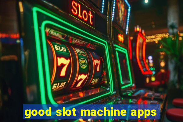 good slot machine apps