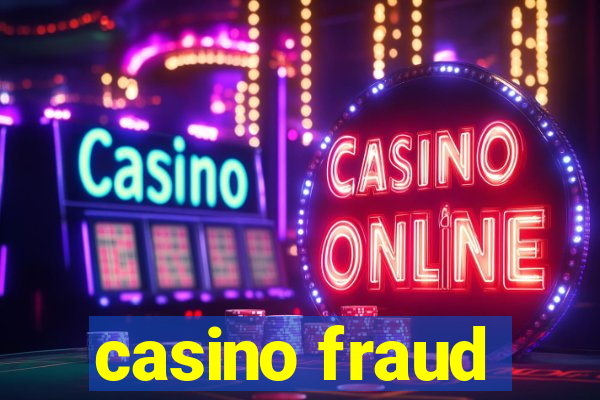 casino fraud