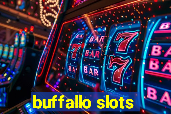 buffallo slots