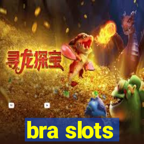 bra slots