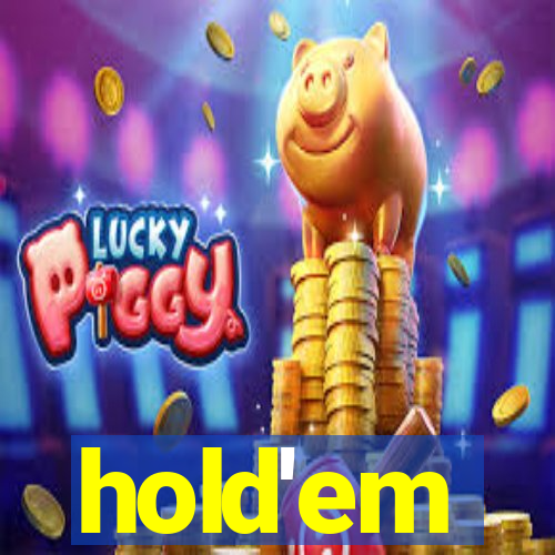 hold'em