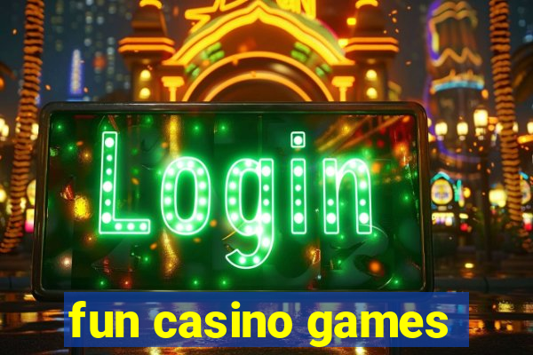 fun casino games