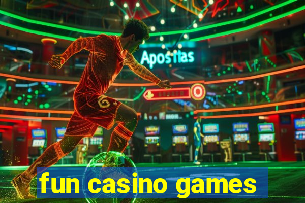 fun casino games