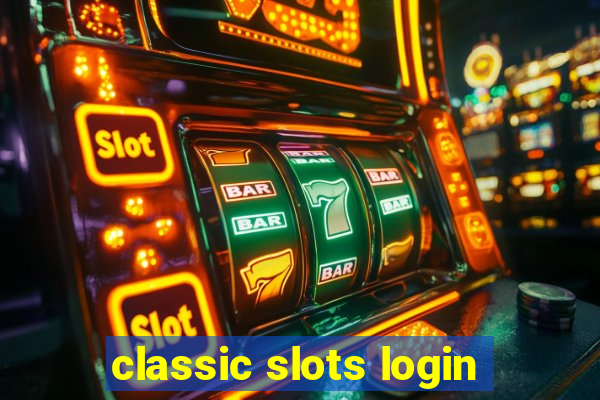 classic slots login