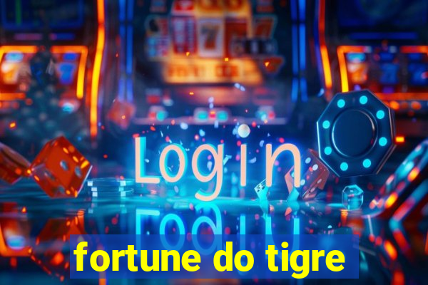 fortune do tigre