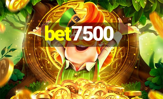 bet7500