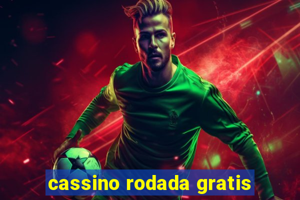 cassino rodada gratis